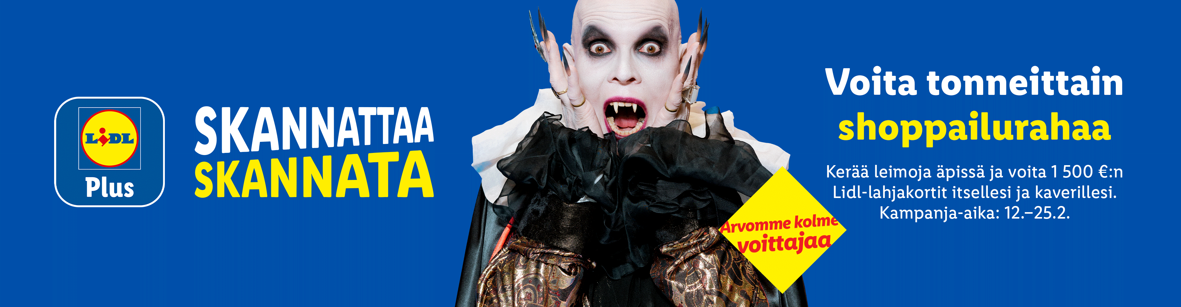 Vampyyri mainostaa Lidl Plus -sovellusta ja mahdollisuutta voittaa ostosrahaa.